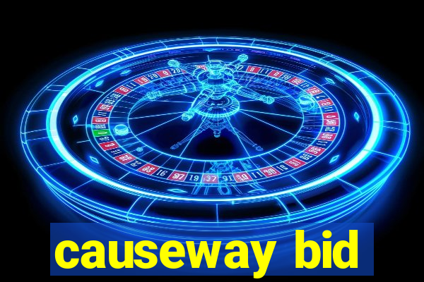 causeway bid