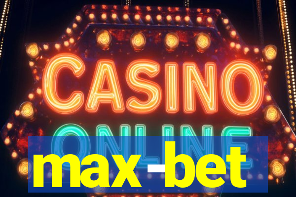 max-bet