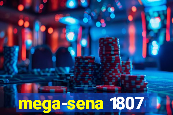 mega-sena 1807