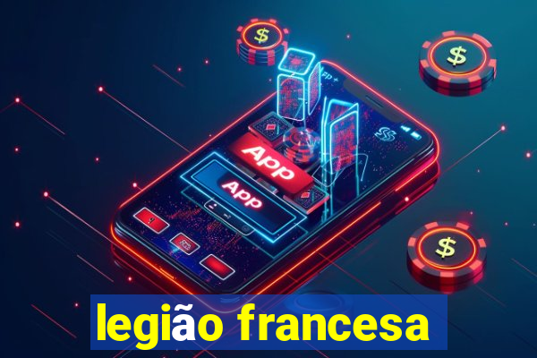 legião francesa