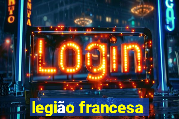 legião francesa