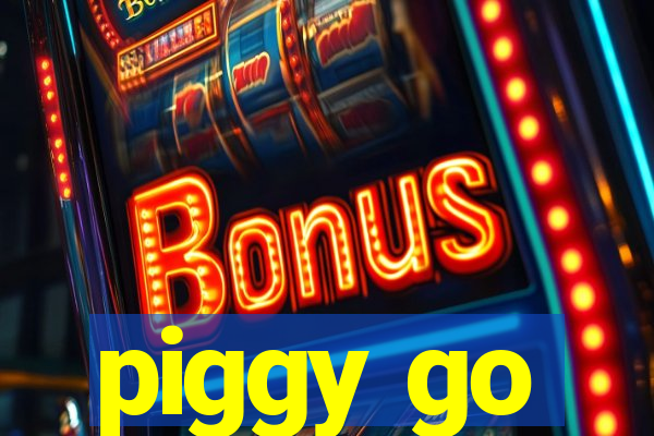 piggy go