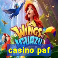 casino paf