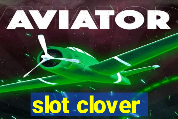 slot clover