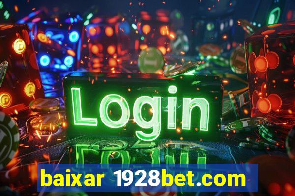 baixar 1928bet.com