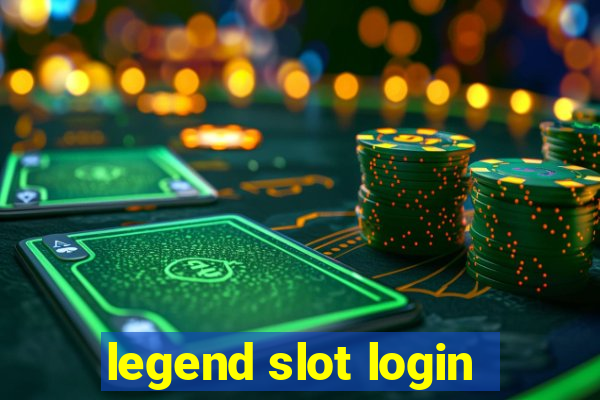 legend slot login