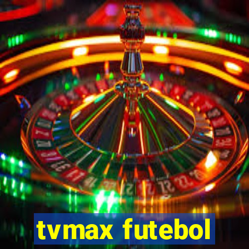 tvmax futebol