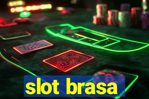 slot brasa