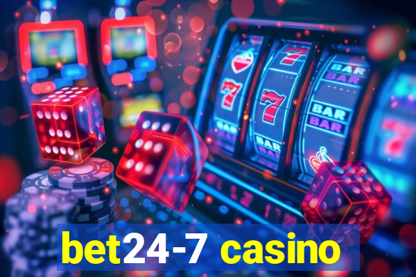 bet24-7 casino