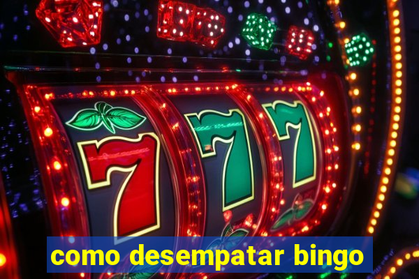 como desempatar bingo