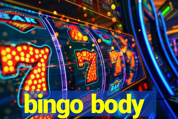 bingo body