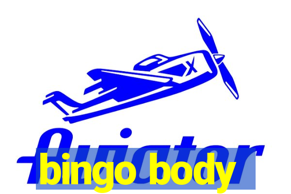 bingo body