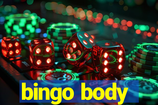 bingo body