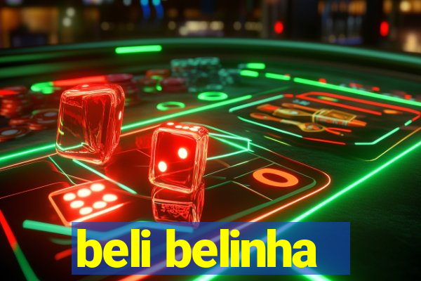 beli belinha