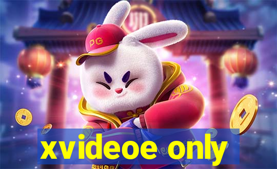 xvideoe only