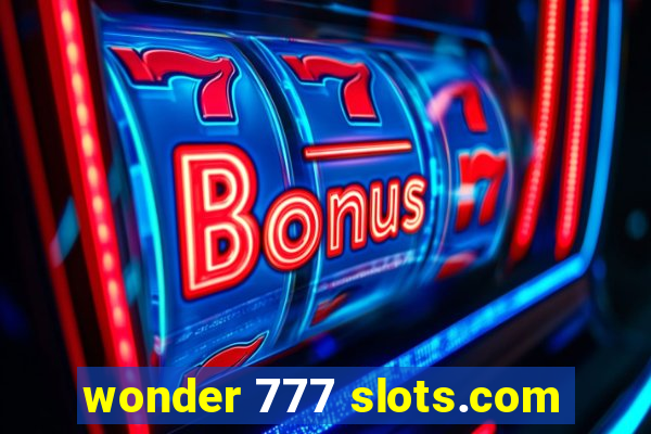 wonder 777 slots.com