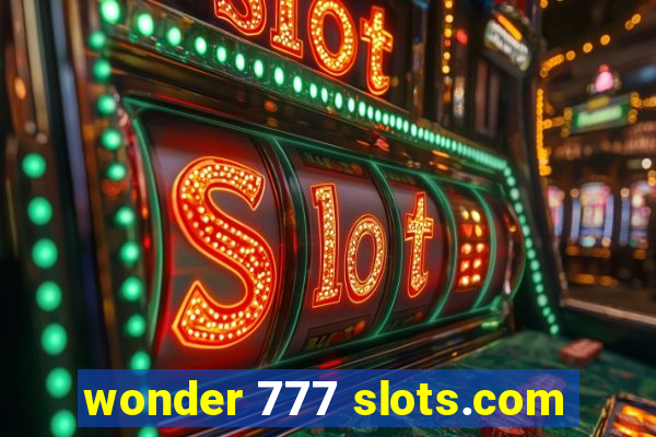 wonder 777 slots.com