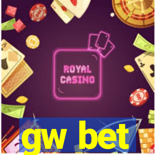 gw bet