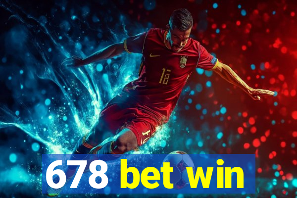 678 bet win