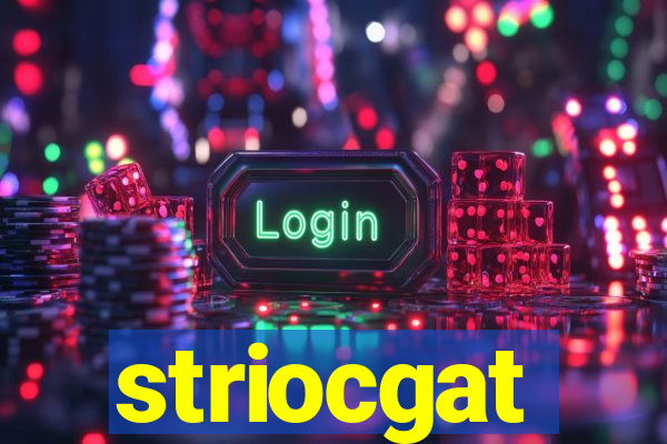 striocgat