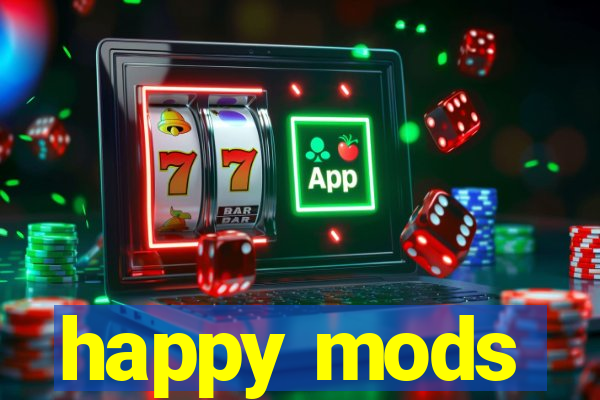 happy mods