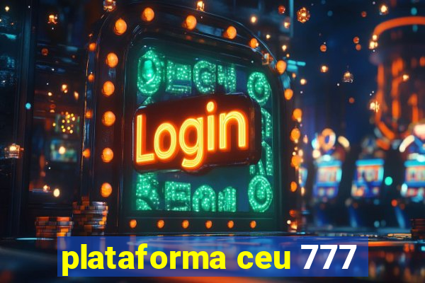 plataforma ceu 777