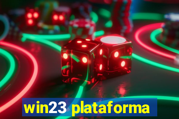 win23 plataforma