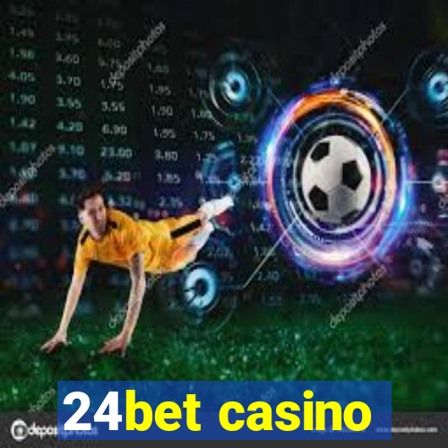 24bet casino