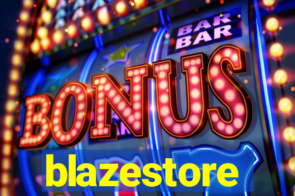 blazestore