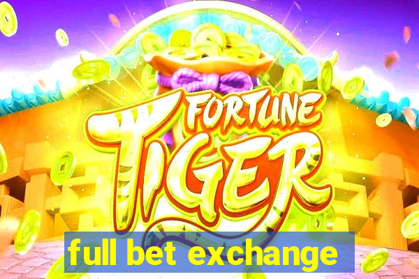 full bet exchange