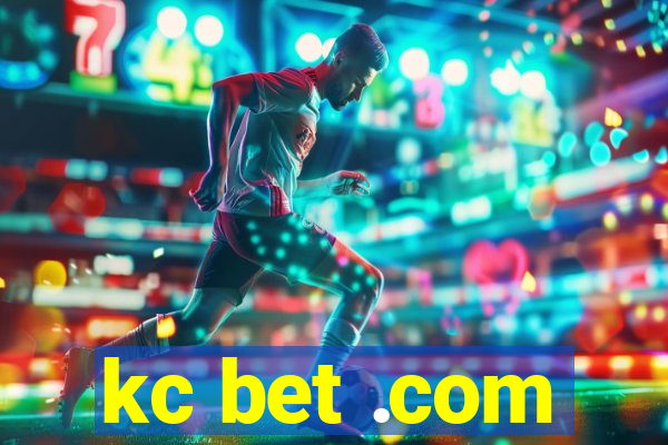 kc bet .com