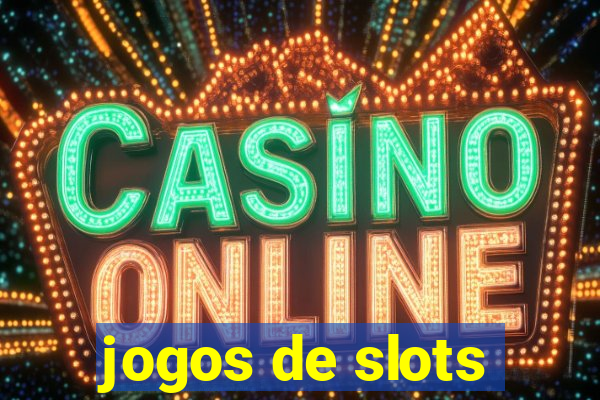 jogos de slots