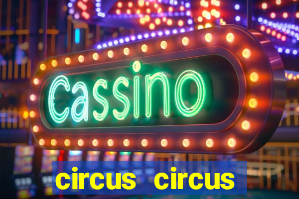 circus circus casino las vegas nevada