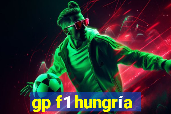 gp f1 hungría