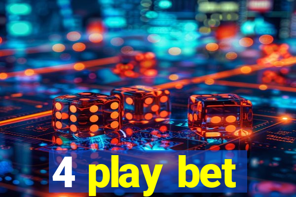 4 play bet