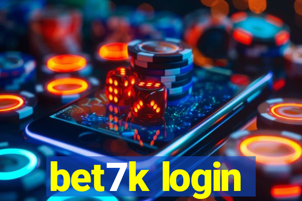 bet7k login