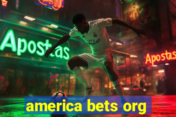 america bets org