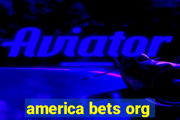 america bets org