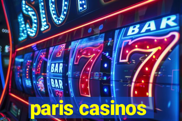 paris casinos