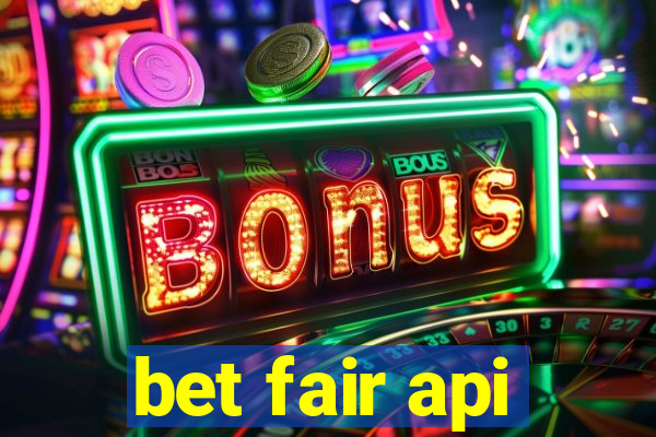 bet fair api