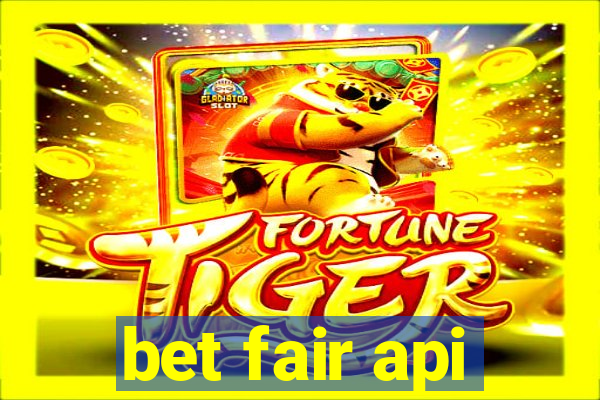 bet fair api