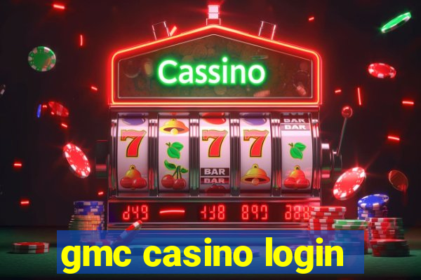 gmc casino login