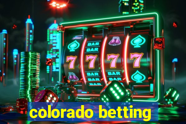 colorado betting