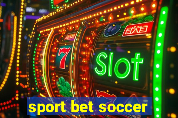 sport bet soccer