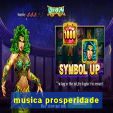 musica prosperidade