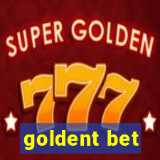 goldent bet