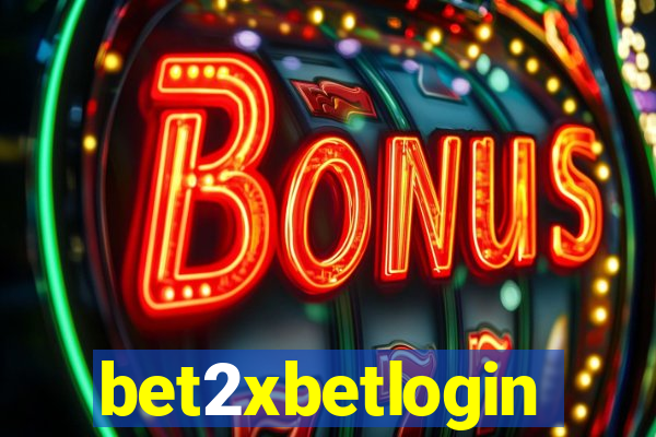 bet2xbetlogin