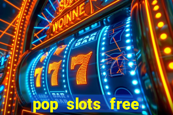 pop slots free vegas casino slot machine games