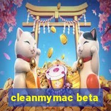 cleanmymac beta