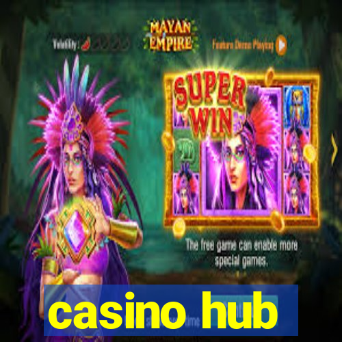 casino hub